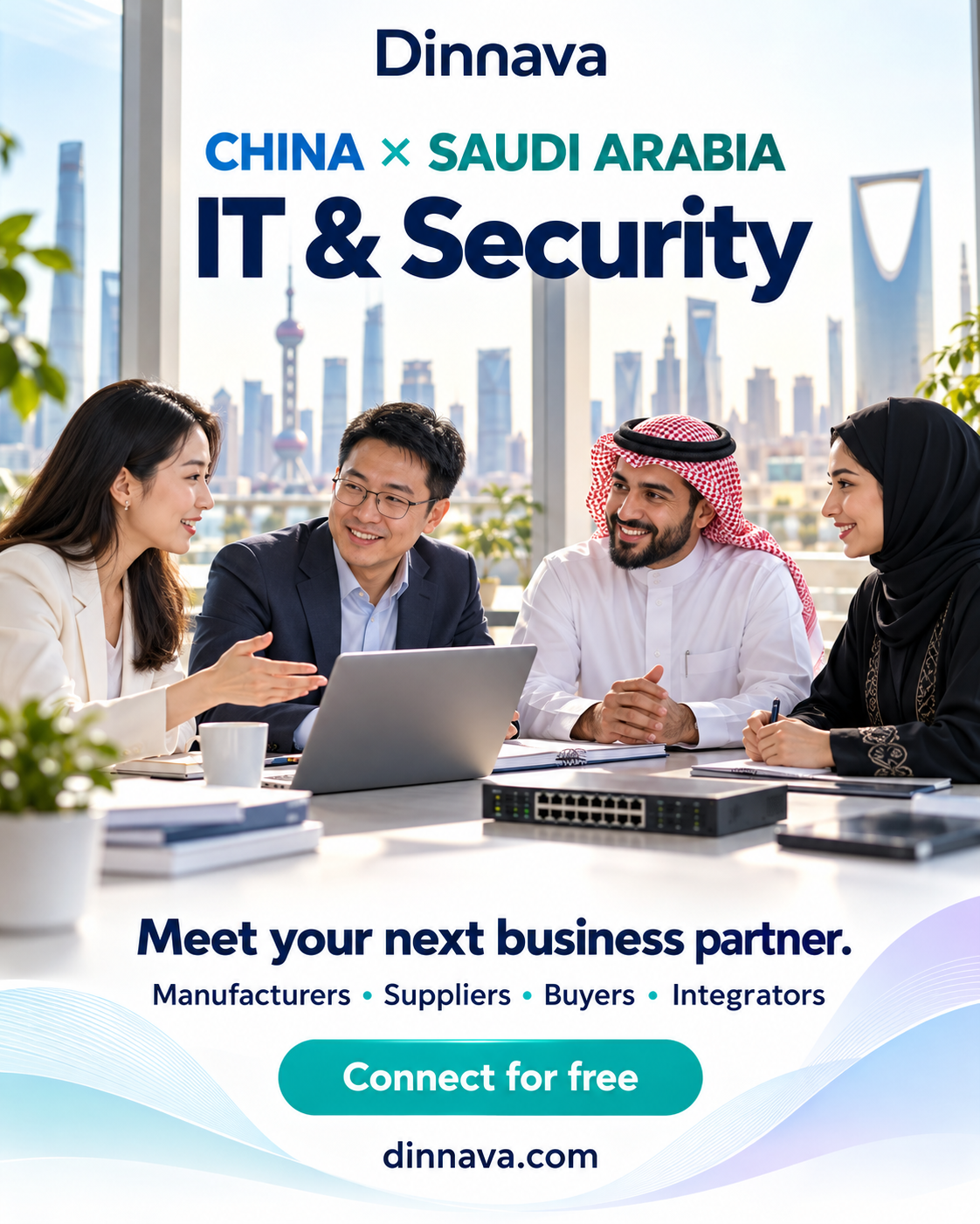 China–Saudi IT & Security Network — connecting Chinese manufacturers, suppliers and IT providers with Saudi buyers, distributors and integrators on Dinnava